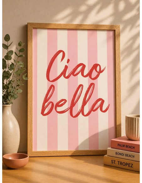 Affiche Ciao Bella rayures roses 30x40 cm | Déco moderne