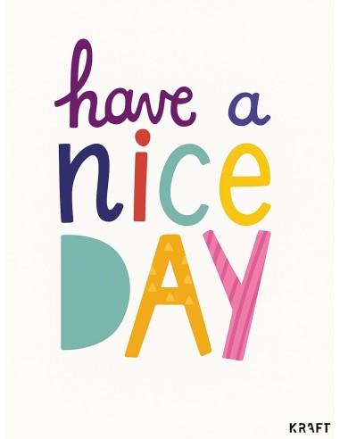 Affiche Have a Nice Day colorée 30x40 déco murale positive France
