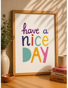 Affiche Have a Nice Day colorée 30x40 déco murale positive France