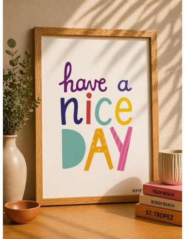 Affiche Have a Nice Day colorée 30x40 déco murale positive France