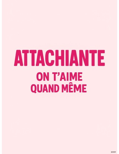 Affiche attachiante humour déco cadeau original 30x40