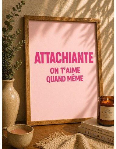 Affiche attachiante humour déco cadeau original 30x40