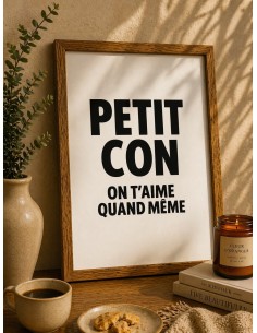 Affiche petit con humour cadeau original deco 30x40