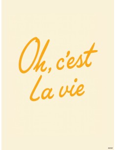 Affiche oh cest la vie deco murale minimaliste message positif 30x40 2
