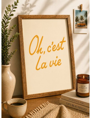 Affiche oh cest la vie deco murale minimaliste message positif 30x40