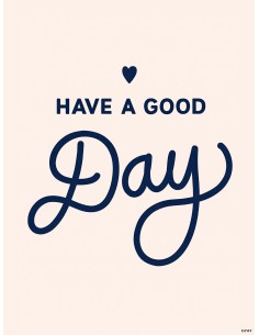 Affiche positive have a good day deco murale minimaliste 30x40 2