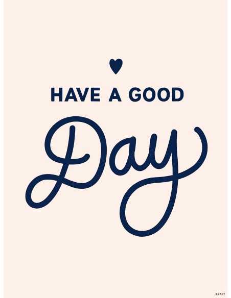 Affiche positive have a good day deco murale minimaliste 30x40