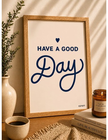 Affiche positive have a good day deco murale minimaliste 30x40