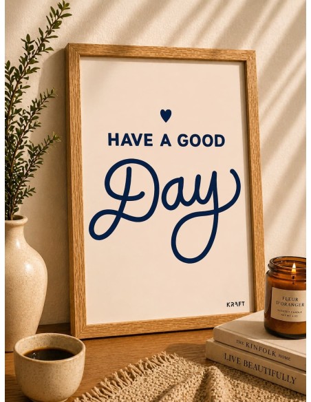 Affiche positive have a good day deco murale minimaliste 30x40