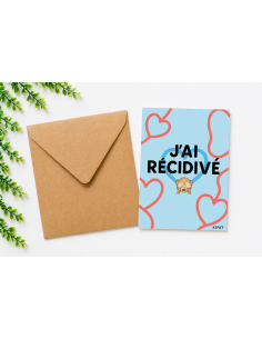 Carte j’ai récidivé avec enveloppe kraft 10x15