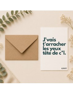 Carte humoristique “J’vais t’arracher les yeux” avec enveloppe
